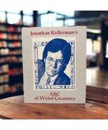 Jonathan Kellerman&#39;s ABC of Weird Creatures Signed 197/324 Bound Copy Book - £73.48 GBP