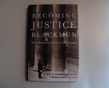 Becoming Justice Blackmun: Harry Blackmun&#39;s Supreme Court Journey Greenh... - $10.93