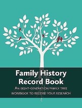Family History Record Book: An 8-generation family tree workbook to record your - £32.10 GBP