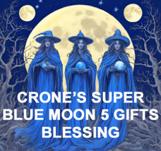 AUG 19TH CRONE'S 5 GIFTS SUPER BLUE MOON BLESSING SCHOLARS RARE MAGICK Cassia4  image 2