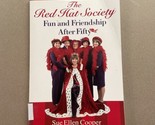 The Red Hat Society: Fun and Friendship After Fifty by Sue Ellen Cooper PB - $4.95