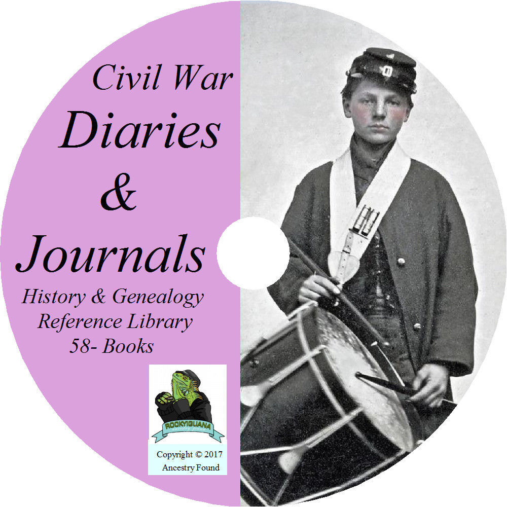 Civil War DIARIES & JOURNALS - History & Genealogy - 58 Diary Books on DVD CD