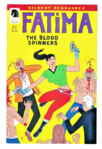 Fatima &quot;The Blood Spinners&quot; #1 June 2012 Dark Horse Originals Gilbert He... - £4.24 GBP