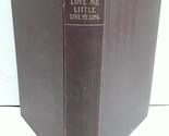 LOVE ME LITTLE, LOVE ME LONG (THE WORKS OF CHARLES READE) [Hardcover] Ch... - $10.60
