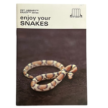 Vintage 1980&#39;s Enjoy Your Snakes The Pet Library LTD Ira Nowinsky Illust... - $9.50