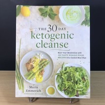 The 30 Day Ketogenic Cleanse by Maria Emmerich - £7.89 GBP