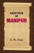 Gazetteer of Manipur - £19.75 GBP