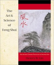 The Art &amp; Science of Feng Shui - Henry B. Lin - Paperback - Like New - £11.86 GBP