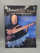 Funk Bass and Beyond With CD Audio by Bill Dickens English Paperback Book - £15.77 GBP