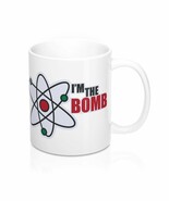 I&#39;m The Bomb Back to School Mug 11oz - $11.80