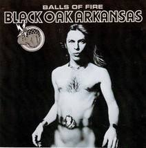 Balls Of Fire - Black Oak Arkansas Cd - £23.69 GBP
