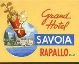 Grand Hotel Savoia Rapallo, Italy Luggage Label GOLF Clubs Tennis Racket  - £14.06 GBP