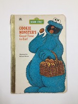 Golden Sturdy Bks.: Sesame Street Cookie Monster&#39;s Good Time to Eat! by Richard - £2.45 GBP