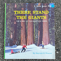 There Stand The Giants The Story of Redwood Trees Harriett E. Weaver w Post Card - £15.35 GBP