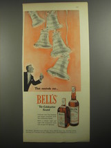 1956 Bell's Scotch Ad - That reminds me.. Bell's the Celebration Scotch - $18.49