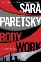 A V. I. Warshawski Novel Ser.: Body Work by Sara Paretsky (2010, Hardcover) - £0.77 GBP