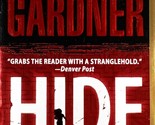 Hide (A D. D. Warren Novel) by Lisa Gardner / 2008 Paperback Suspense - £0.89 GBP