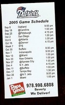 NEW ENGLAND PATRIOTS 2005 MAGNETIC SCHEDULE PAPA GINOS PIZZA BEVERLY MA.  - $2.75