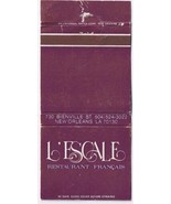 Matchbook Cover L&#39;Escale Restaurant Francais New Orleans Lousiiana - $4.94