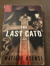 THE LAST CATO by Matilde Asensi  (Advance Reading Copy) 2006, Uncorrected Proof - £2.34 GBP