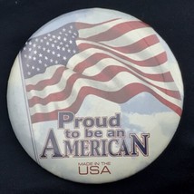 Proud To Be An American Pin Button Pinback Vintage Patriotic USA Flag - $10.95