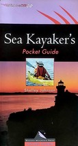 Sea Kayaker&#39;s Pocket Guide by Shelley Johnson / 2002 Paperback - £1.81 GBP