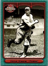 2003 Fleer Fall Classic - Honus Wagner #61 - $1.79