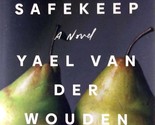 [2024 Advance Uncorrected Proofs] The Safekeep by Yael Van Der Wouden  - $11.39