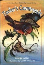 Tucker&#39;s Countryside [Hardcover] George Selden and Garth Williams - $57.42