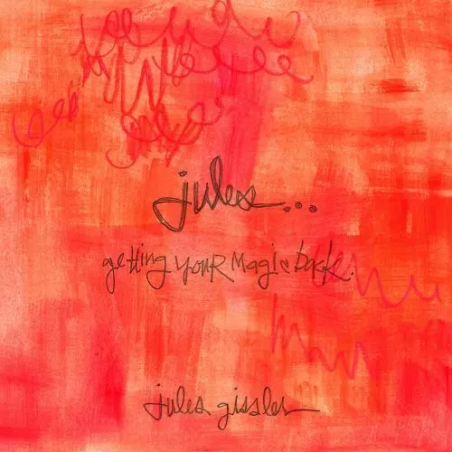 Jules...: Getting Your Magic Back - $14.89