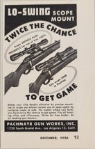 1956 Print Ad Pachmayr Lo-Swing Scope Rifle Mounts Los Angeles,California - $9.28