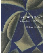 Arthur Dove: Watercolors and Pastels - $627.42 MXN