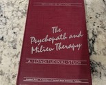 Psychopath and Milieu Therapy : A Longitudinal Study Hardcover By Willia... - £15.47 GBP