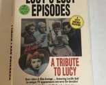 Lucy’s Lost Episodes VHS Tape Big Clamshell Lucille Ball A Tribute To Lucy - $7.91