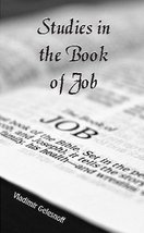 Studies in the Book of Job [Paperback] Vladimir Gelesnoff - £8.44 GBP