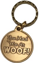 You Had Me At Woof Dog Pet Heart Bronze Keychain Paw Print Design - £5.51 GBP