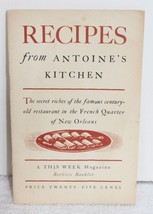 Recipes From Antoine&#39;s Kitchen ~ 1948 A This Week Magazine Service Booklet - £8.00 GBP