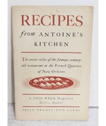 Recipes From Antoine&#39;s Kitchen ~ 1948 A This Week Magazine Service Booklet - £7.85 GBP