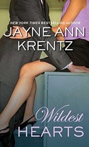 Wildest Hearts: A Novel [Mass Market Paperback] Krentz, Jayne Ann - £3.68 GBP