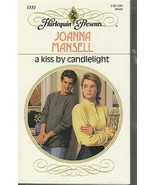 Mansell, Joanna - Kiss By Candlelight - Harlequin Presents - # 1331 - £1.80 GBP