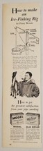 1958 Print Ad Model &amp; Old Briar Pipe Tobacco Homemade Ice Fishing Rig - £10.11 GBP