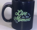 “Live in the Moment” 4 1/2”H x 3 1/2”W Oversized Blue Coffee Mug Cup-NEW... - £15.82 GBP