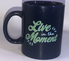“Live in the Moment” 4 1/2”H x 3 1/2”W Oversized Blue Coffee Mug Cup-NEW... - $19.68