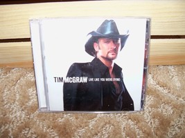 Live Like You Were Dying by Tim McGraw (CD, Aug-2004, Curb) - £12.02 GBP