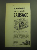 1958 Jones Dairy Farm Sausage Ad - Wonderful.. pure pork sausage - $18.49