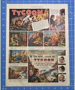 Vintage Print Ad Tycoon Movie John Wayne Laraine Day Anthony Quinn 13.5&quot;... - £13.02 GBP