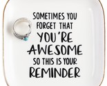 Inspirational Gifts For Women Ring Dish You&#39;Re Awesome So This Is Your R... - $22.99