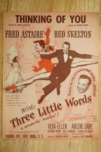 Vintage Sheet Music Thinking of You Fred Astaire Red Skelton Three Little Words - £8.68 GBP