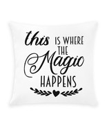 This Is Where The Magic Happens Outdoor Pillow - $70.00