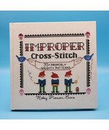 Improper Cross-Stitch 35+ Properly Naughty Patterns Funny Cross Stitch C... - $12.59